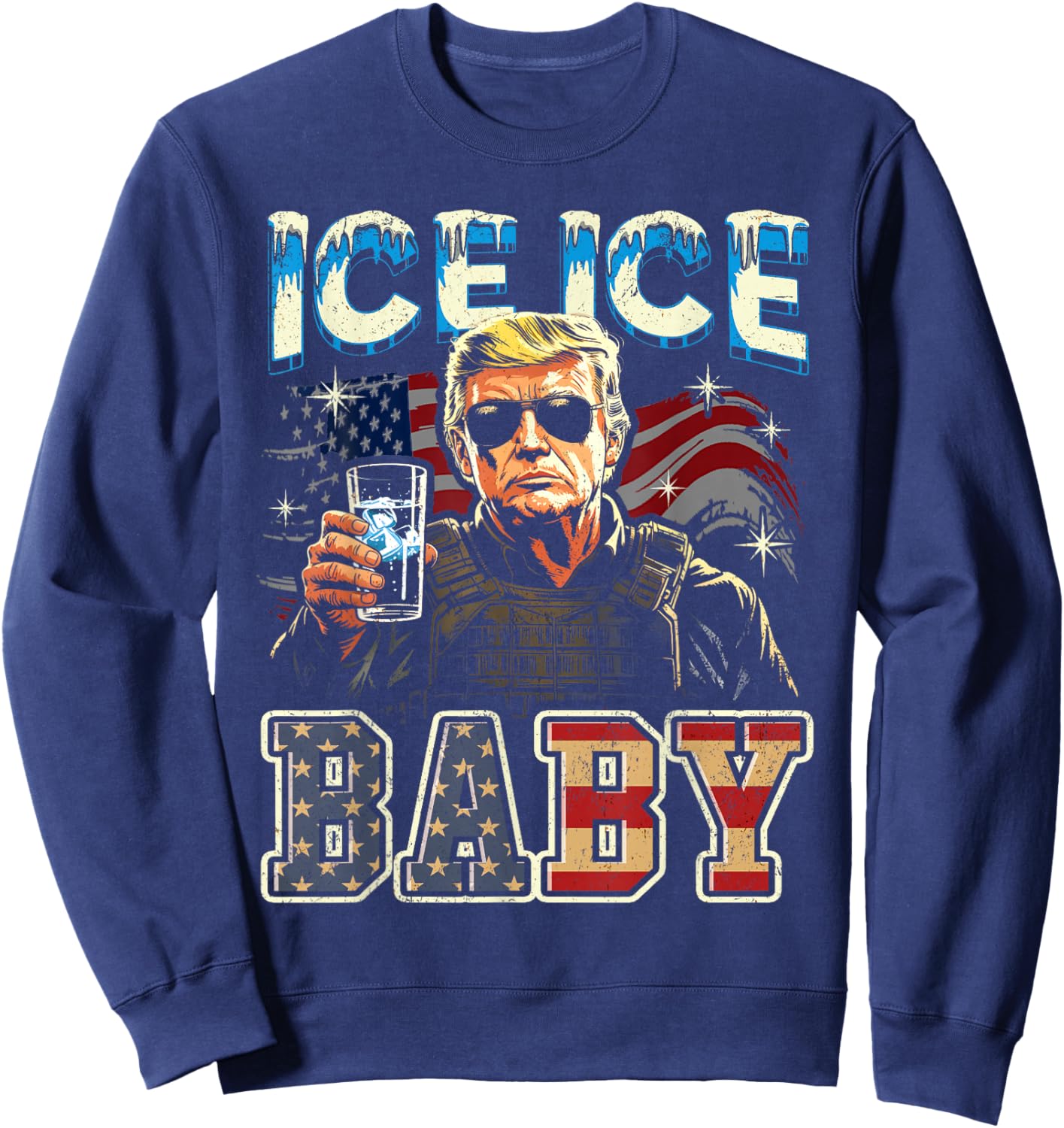 Vintage Ice Baby Funny Trump Sweatshirt - Sweatshirt | Navy