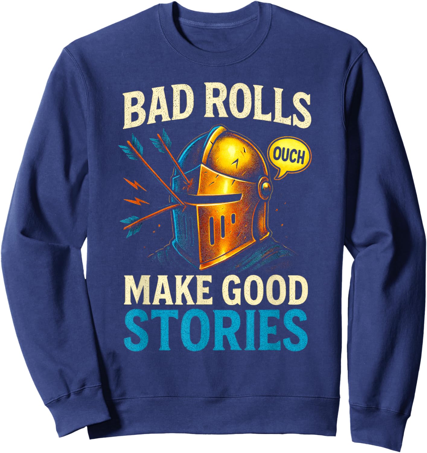 Bad Rolls Make Good Stories - RPG Gaming Fun Sweatshirt - Sweatshirt | Navy