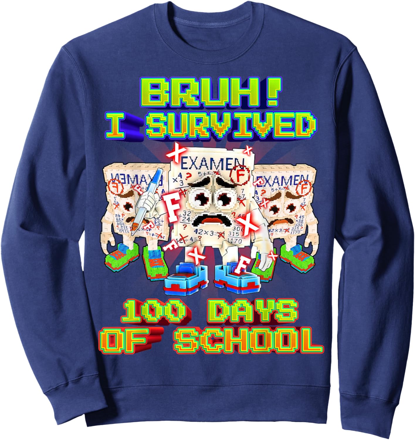 Bruh I Survived 100 Days of School Funny Exam Brainrot Sweatshirt - Sweatshirt | Navy