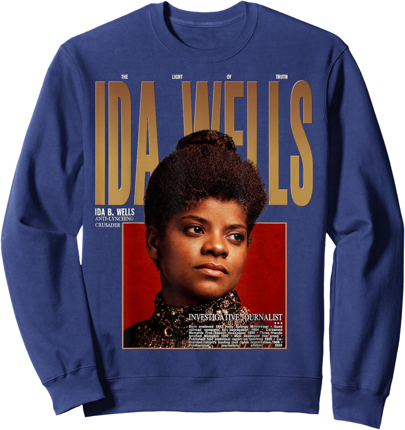Ida B Wells Black Woman Leader Activist Legacy Sweatshirt - Sweatshirt | Navy