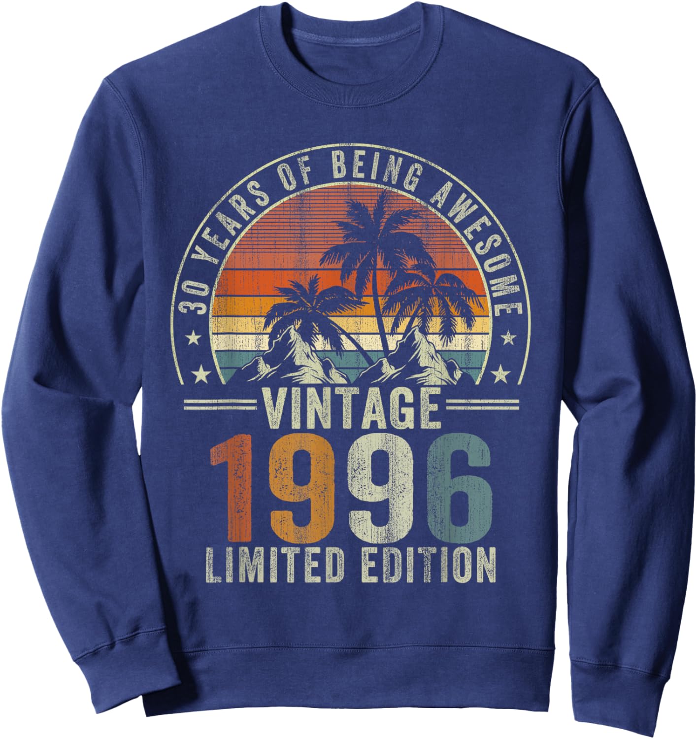 Vintage 1996 Retro 30th Birthday 30 Years of Being Awesome Sweatshirt - Sweatshirt | Navy