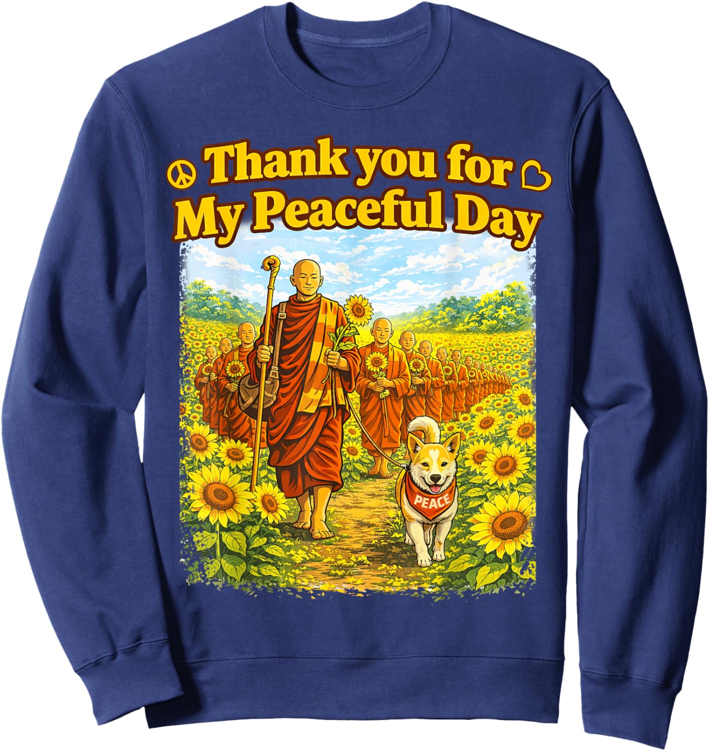 Sunflower Walk for Peace with Monks and Aloka The Peace Dog Sweatshirt - Sweatshirt | Navy