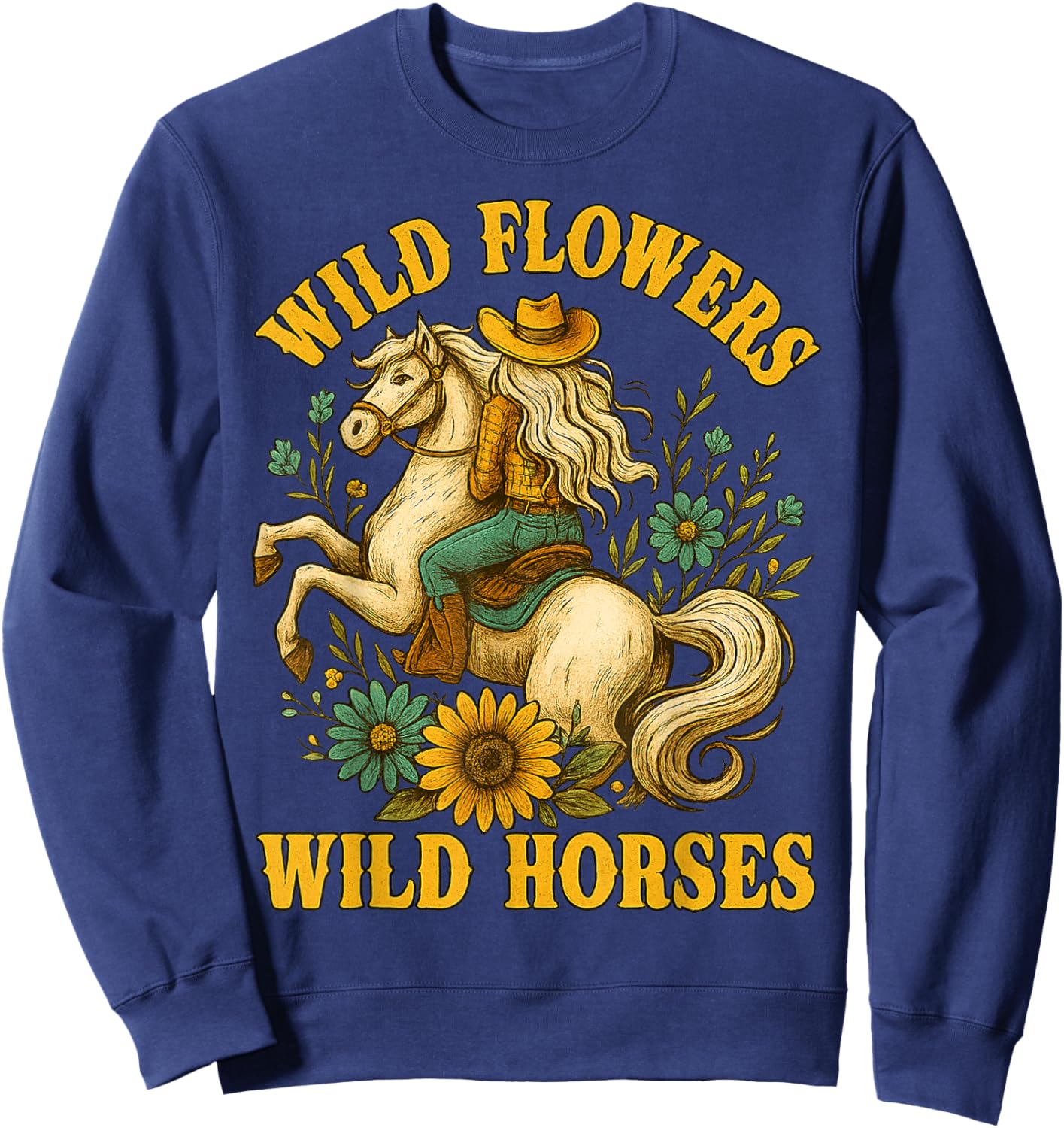 Flowers Wild Horses Cowgirl Western Vintage Gifts Women Girl Sweatshirt - Sweatshirt | Navy