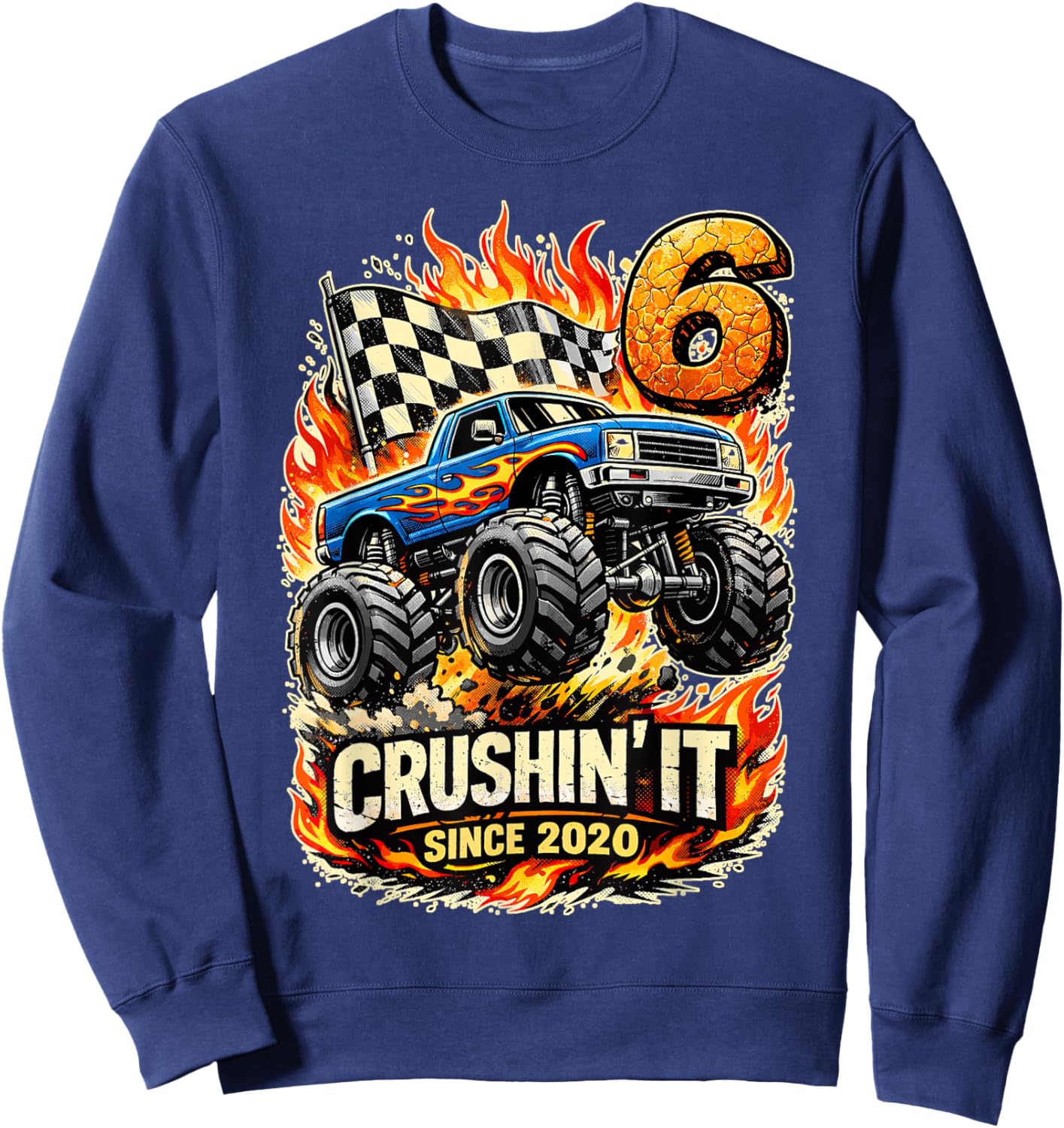 Birthday Monster Truck 6 Year Old Boys 6th Party Born 2020 Sweatshirt - Sweatshirt | Navy