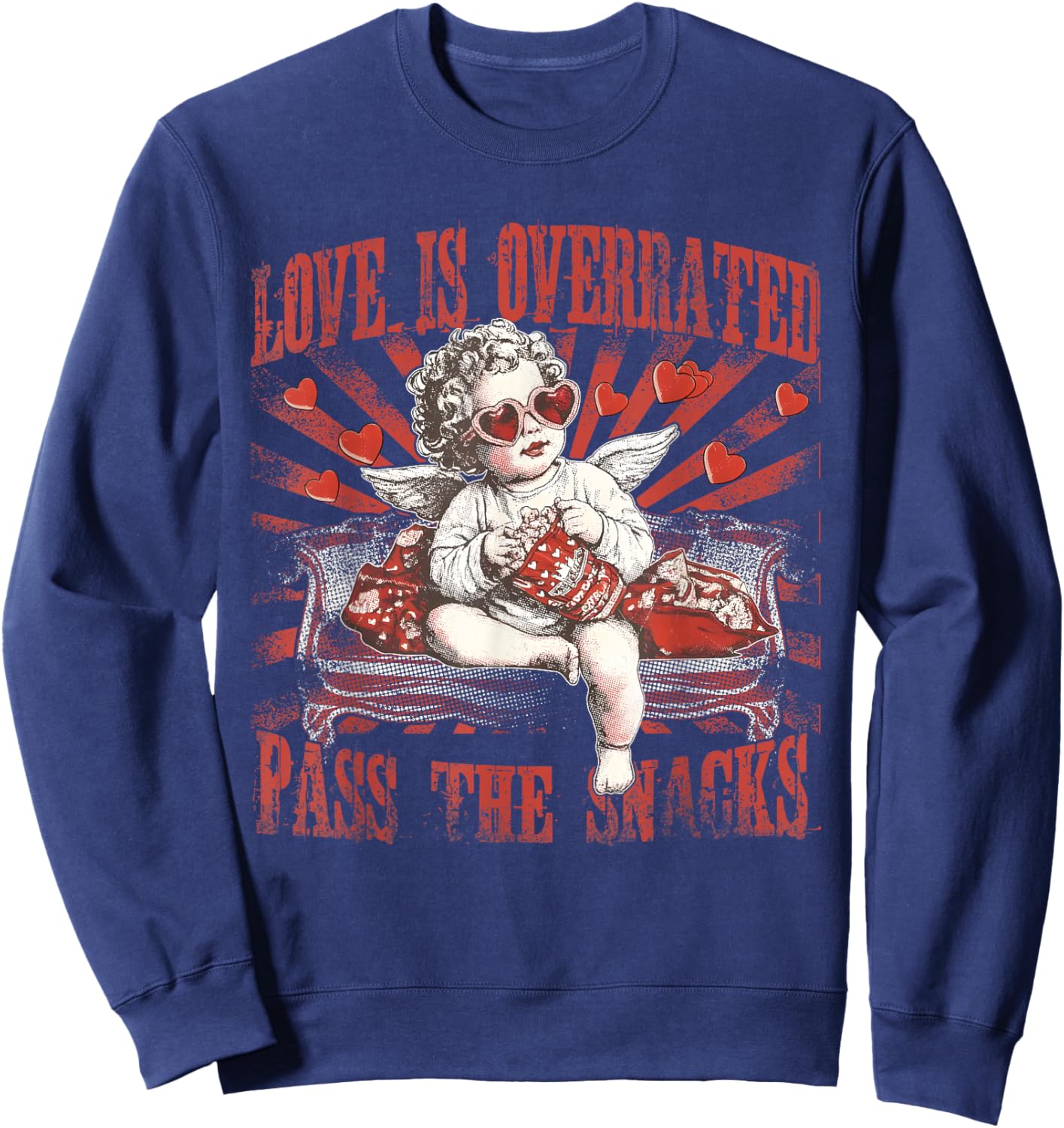 Love is Overrated Pass The Snacks, Funny Valentine Day Cupid Sweatshirt - Sweatshirt | Navy