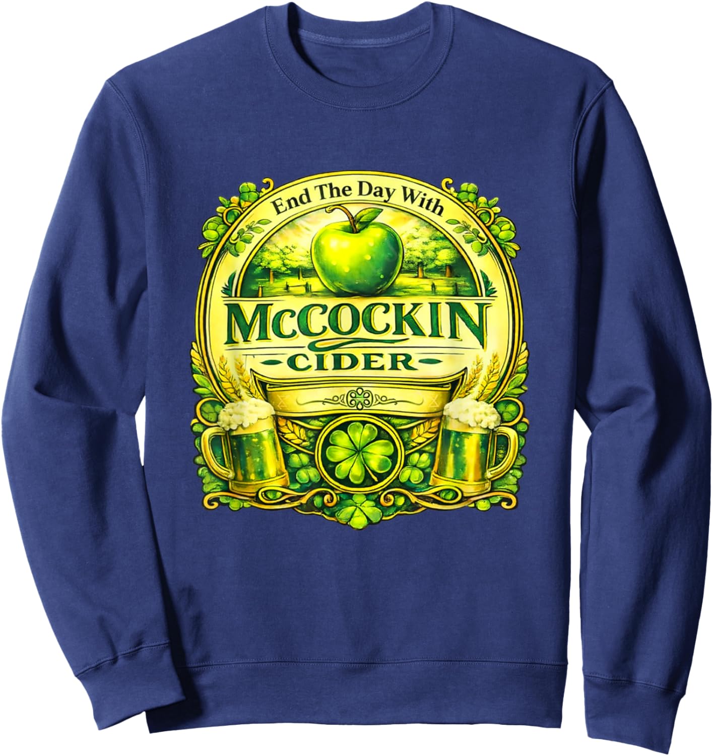 Maccockin Cider Funny St Patrick's Day Sweatshirt - Sweatshirt | Navy