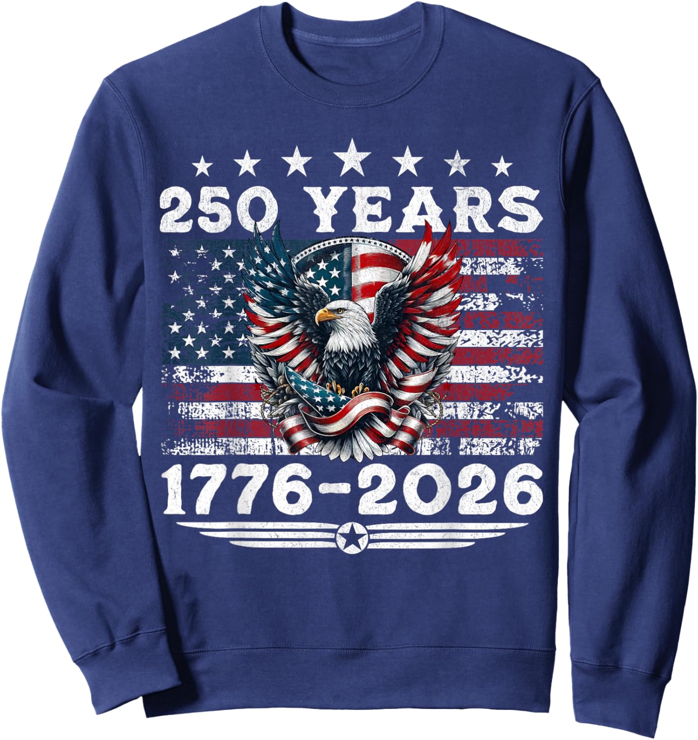 4th of July American Flag Vintage 250 Years 1776 2026 USA Sweatshirt - Sweatshirt | Navy