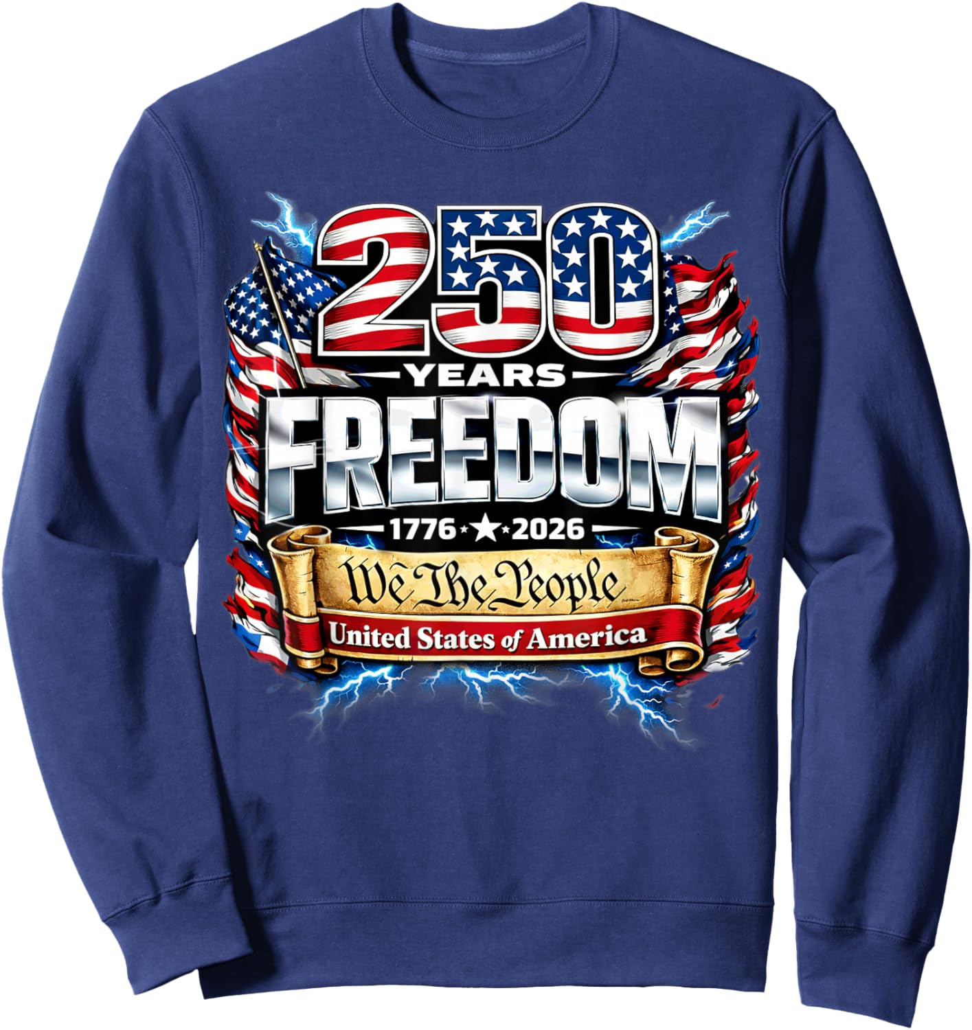 1776-2026 4th of July 250 Years Freedom Patriotic Eagle Flag Sweatshirt - Sweatshirt | Navy