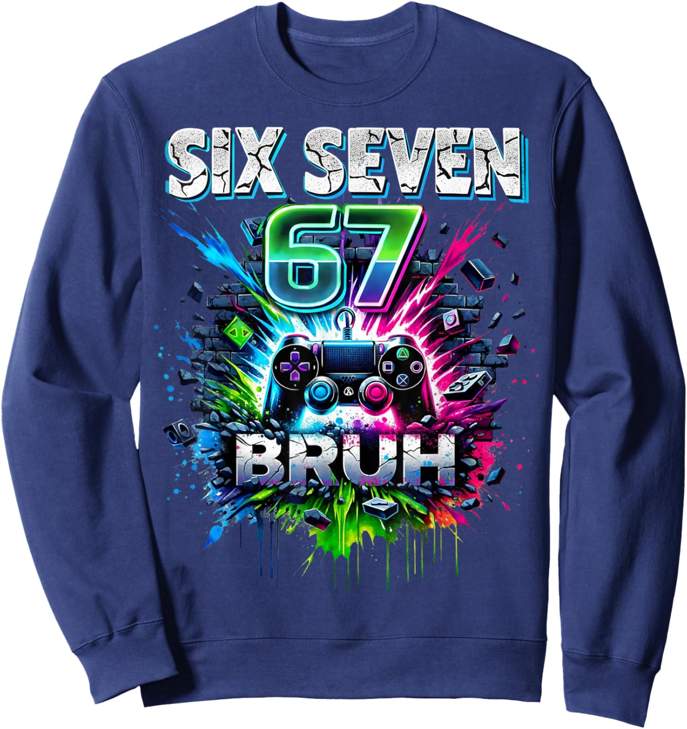 SIX Seven 67 Bruh Gaming Meme Funny Gift Kids Boys Sweatshirt - Sweatshirt | Navy