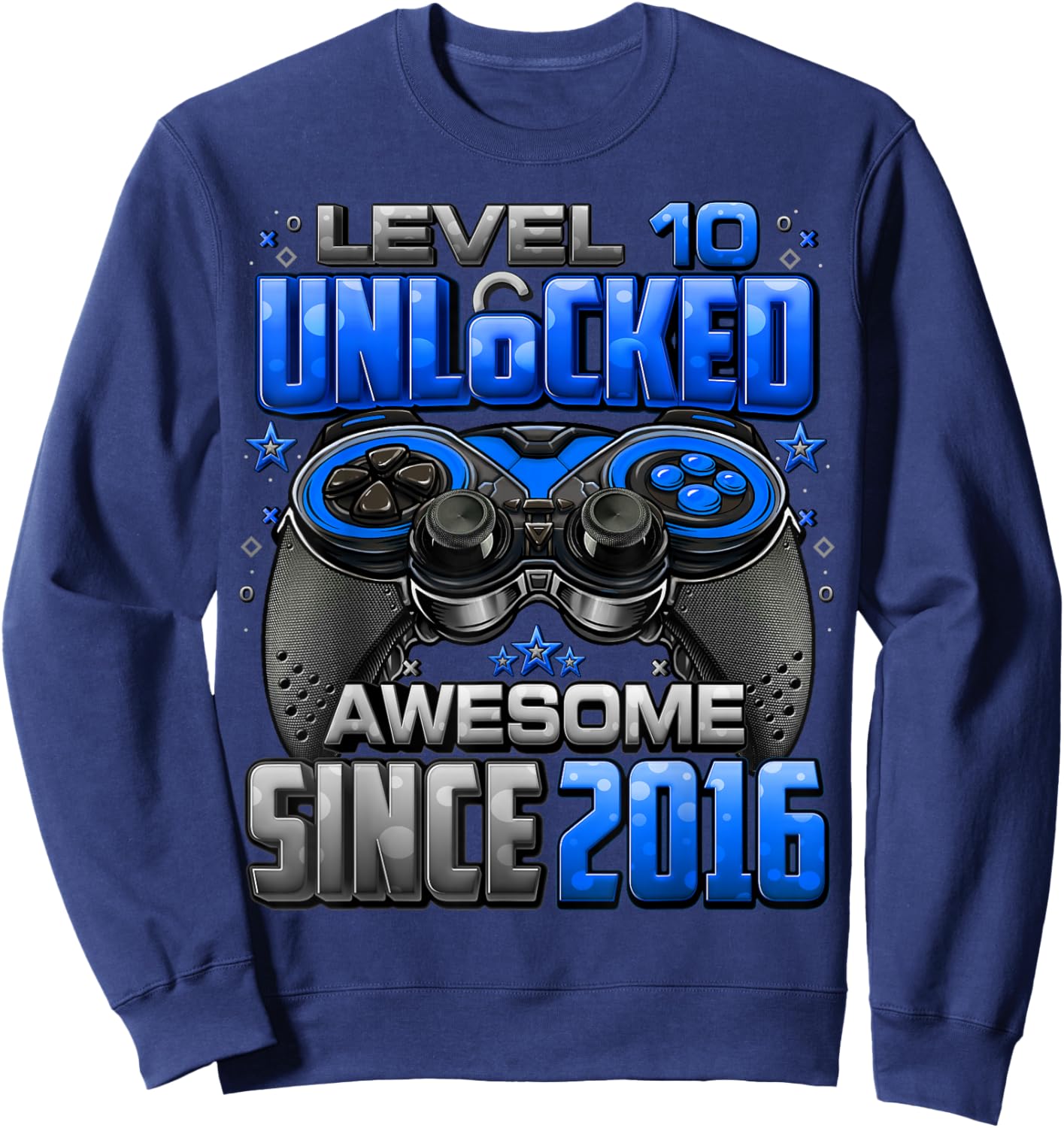 Level 10 Unlocked Awesome Since 2016 10th Birthday Gaming Sweatshirt - Sweatshirt | Navy