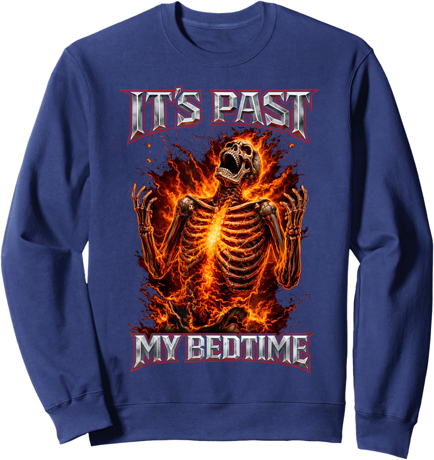 It's Past My Bedtime Funny Skeleton Meme Ironic Sleepy Tired Sweatshirt - Sweatshirt | Navy