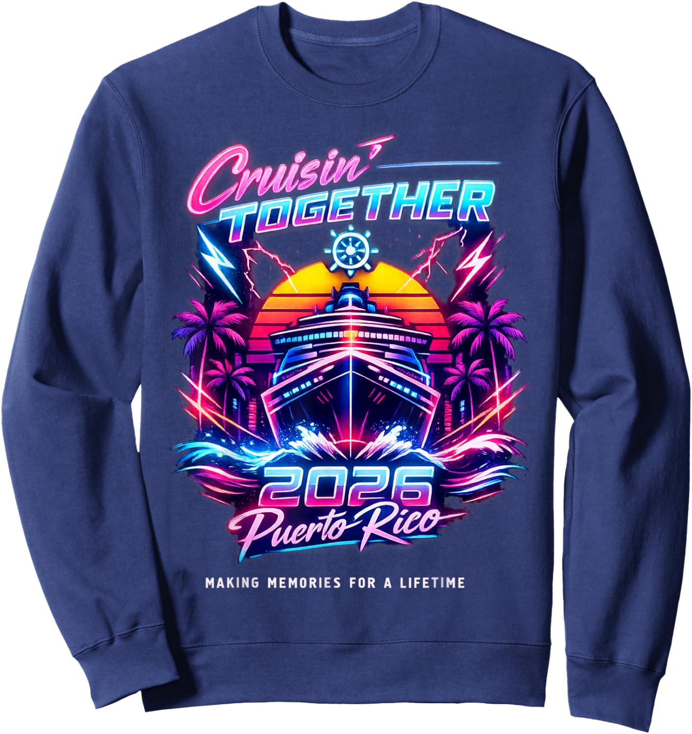 Cruisin' Together Puerto Rico 2026 Family Cruise Vacation Sweatshirt - Sweatshirt | Navy