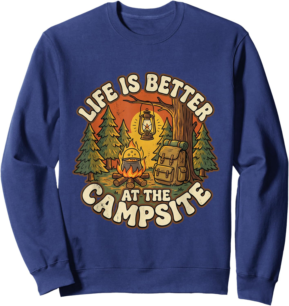 Vintage Camping Adventure Outdoor Gift Life is Better Sweatshirt - Sweatshirt | Navy
