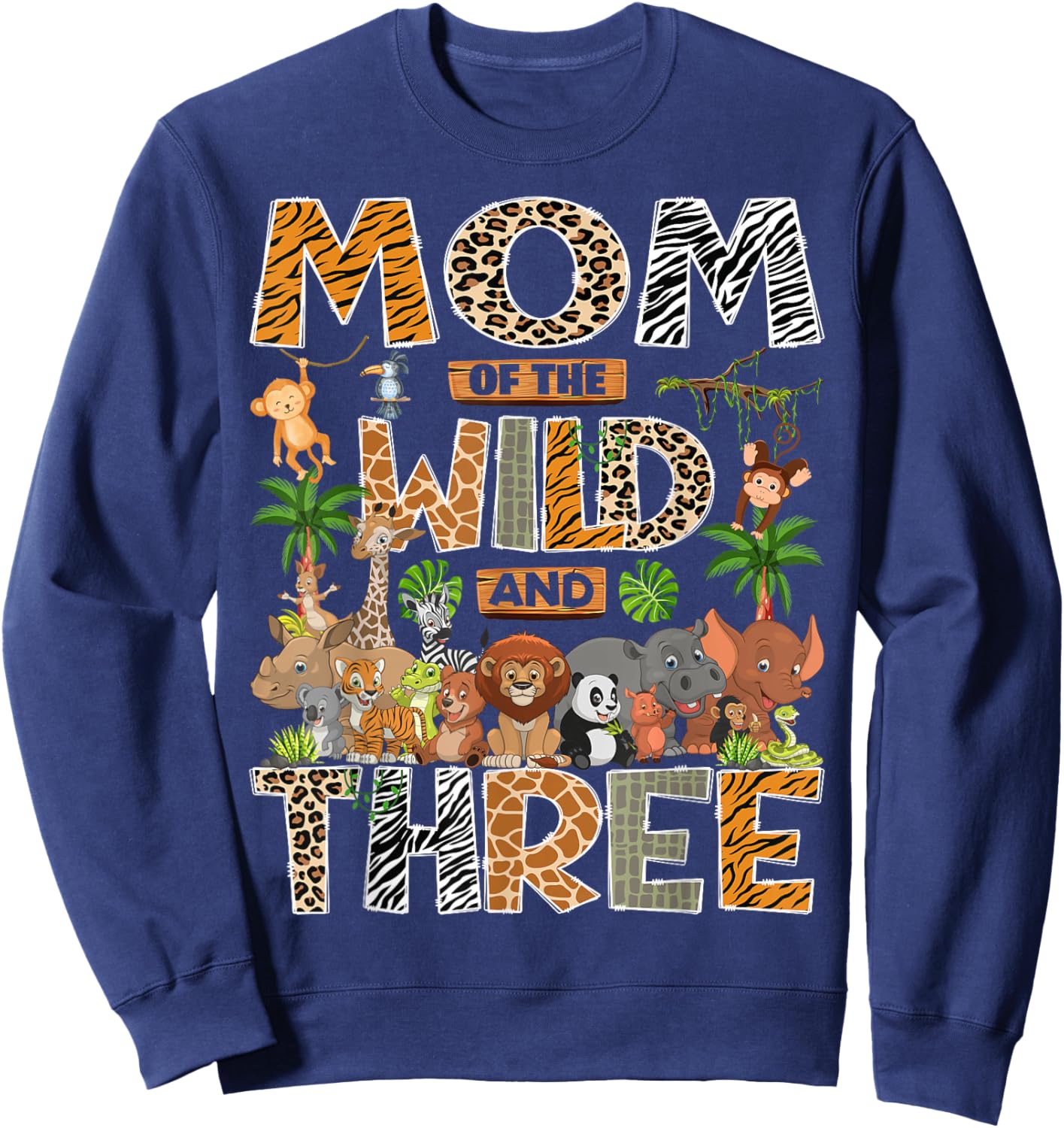 Mom of The Wild & Three 3rd Birthday Boy Safari Jungle Sweatshirt - Sweatshirt | Navy