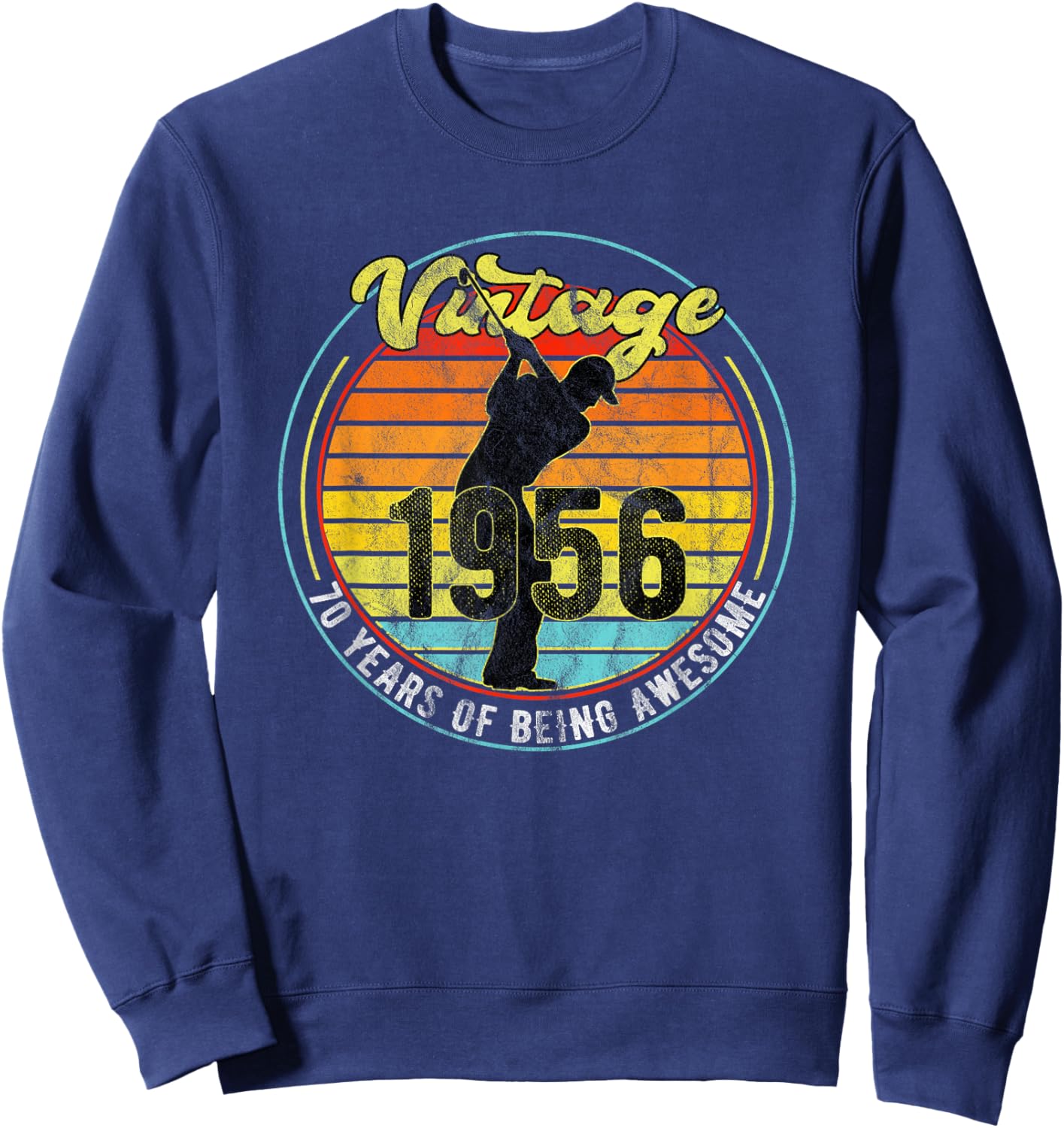 70 Year Old Vintage Golf Golfer 1956 70th Birthday Sweatshirt - Sweatshirt | Navy