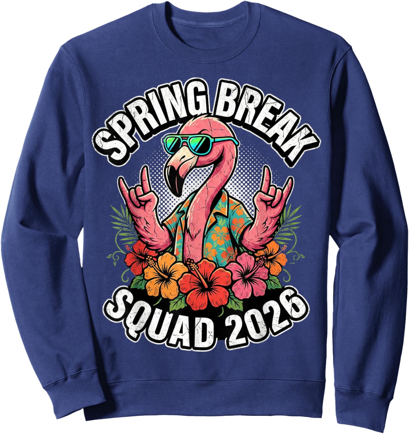 Spring Break Squad 2026 Flamingo Funny Matching Group Trip Sweatshirt - Sweatshirt | Navy