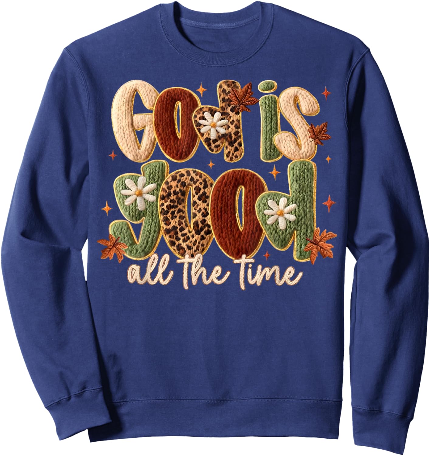 Leopard God is Good All The Time Thanksgiving Thankful Fall Sweatshirt - Sweatshirt | Navy