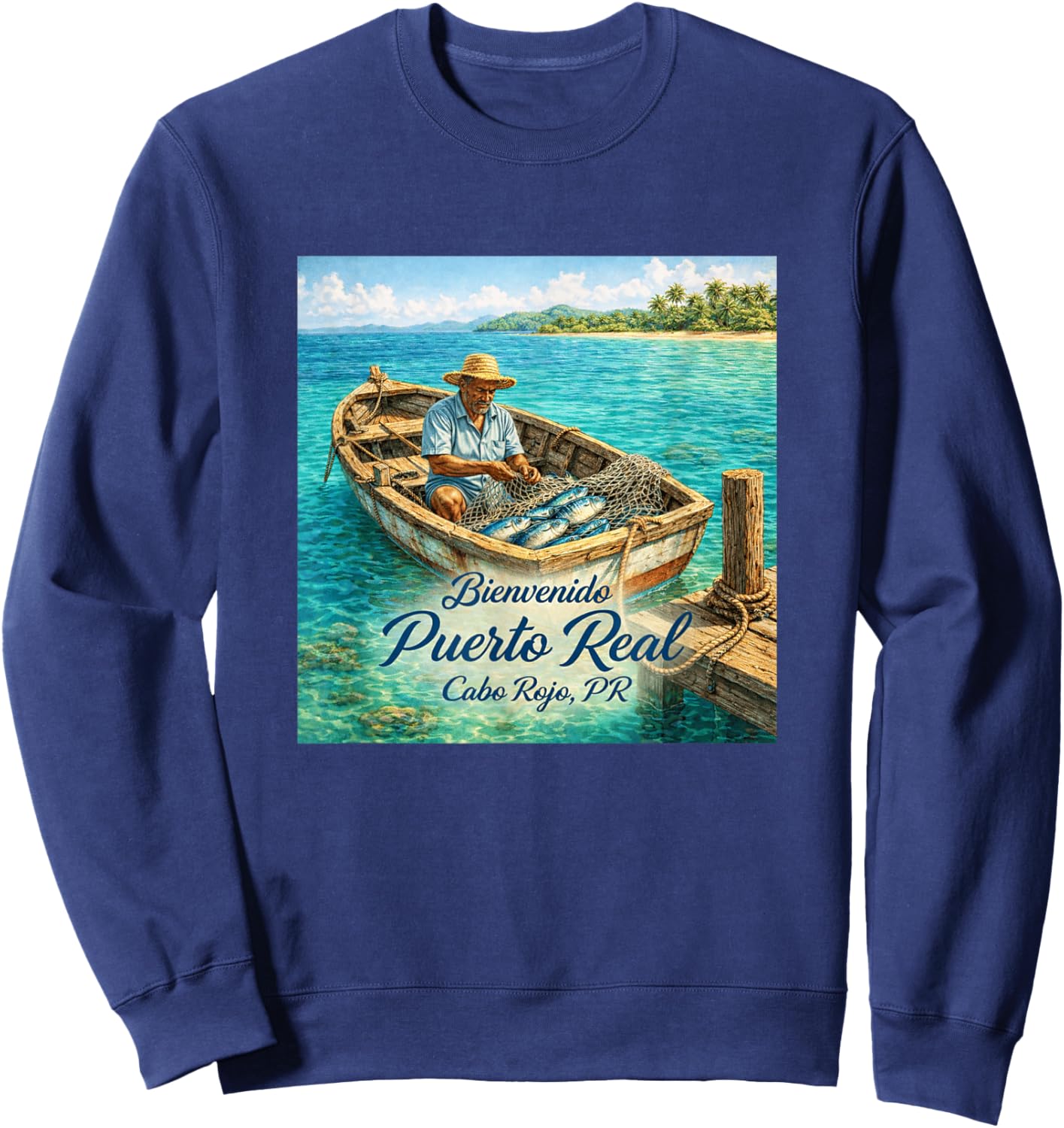 Puerto Real Cabo Rojo PR – Coastal Fishing Village Design Sweatshirt - Sweatshirt | Navy