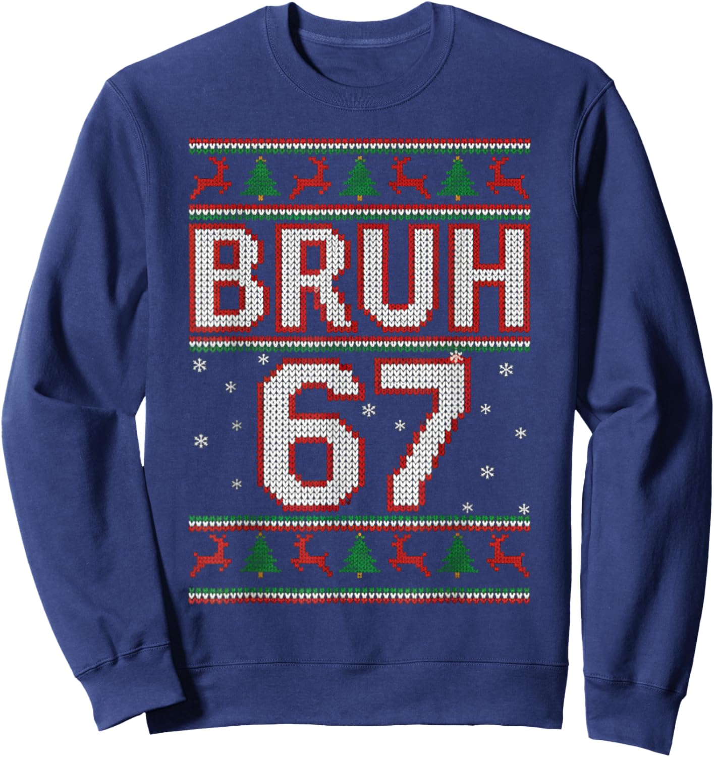 Funny Bruh 67 Christmas Holiday Women Kids Xmas Pajamas Sweatshirt - Sweatshirt | Navy