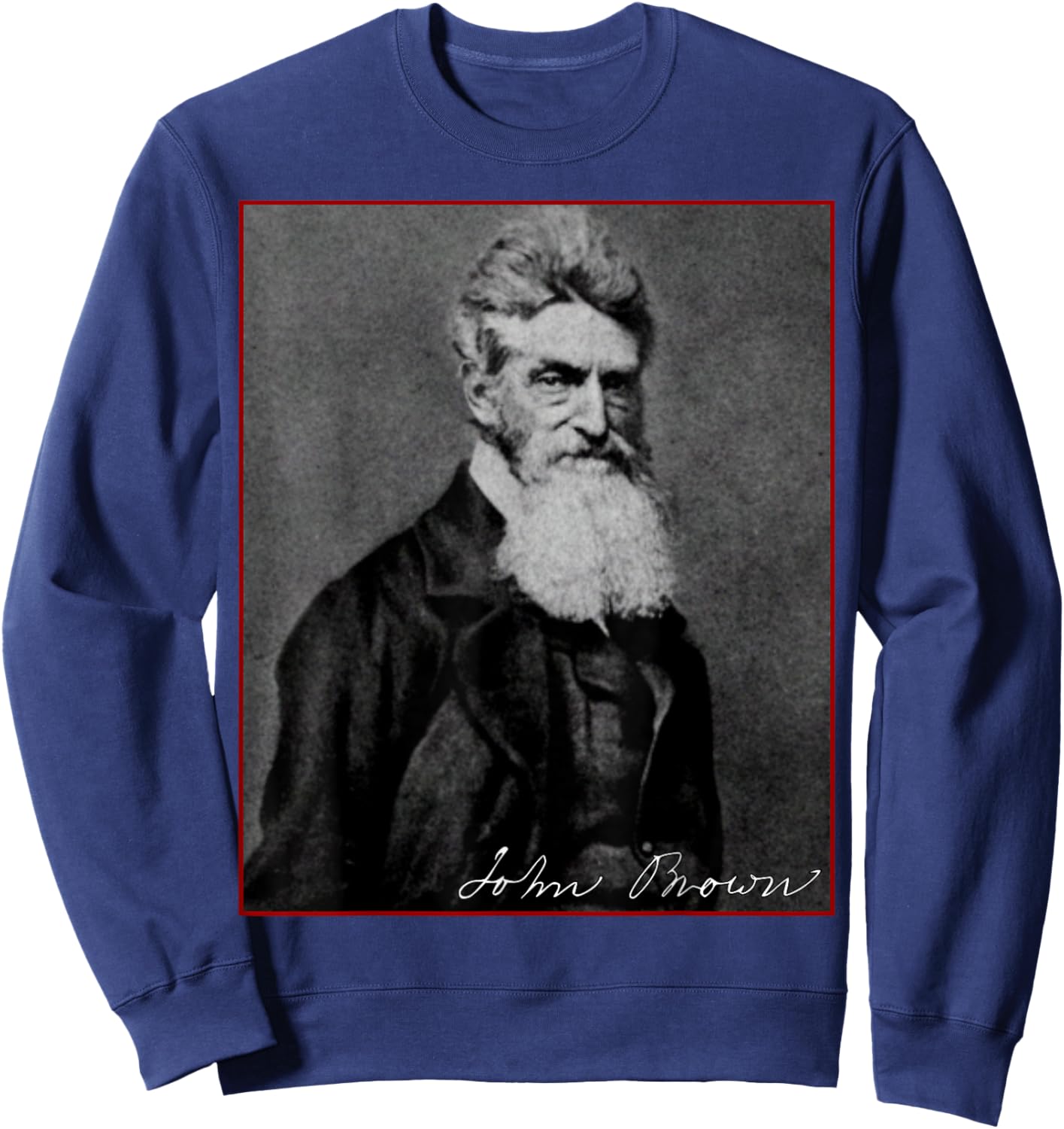 John Brown Abolitionist American History Protest No Kings Sweatshirt - Sweatshirt | Navy
