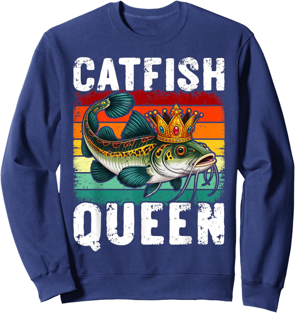 Catfish Queen Fishing for Anglers and Fish Fans Sweatshirt - Sweatshirt | Navy