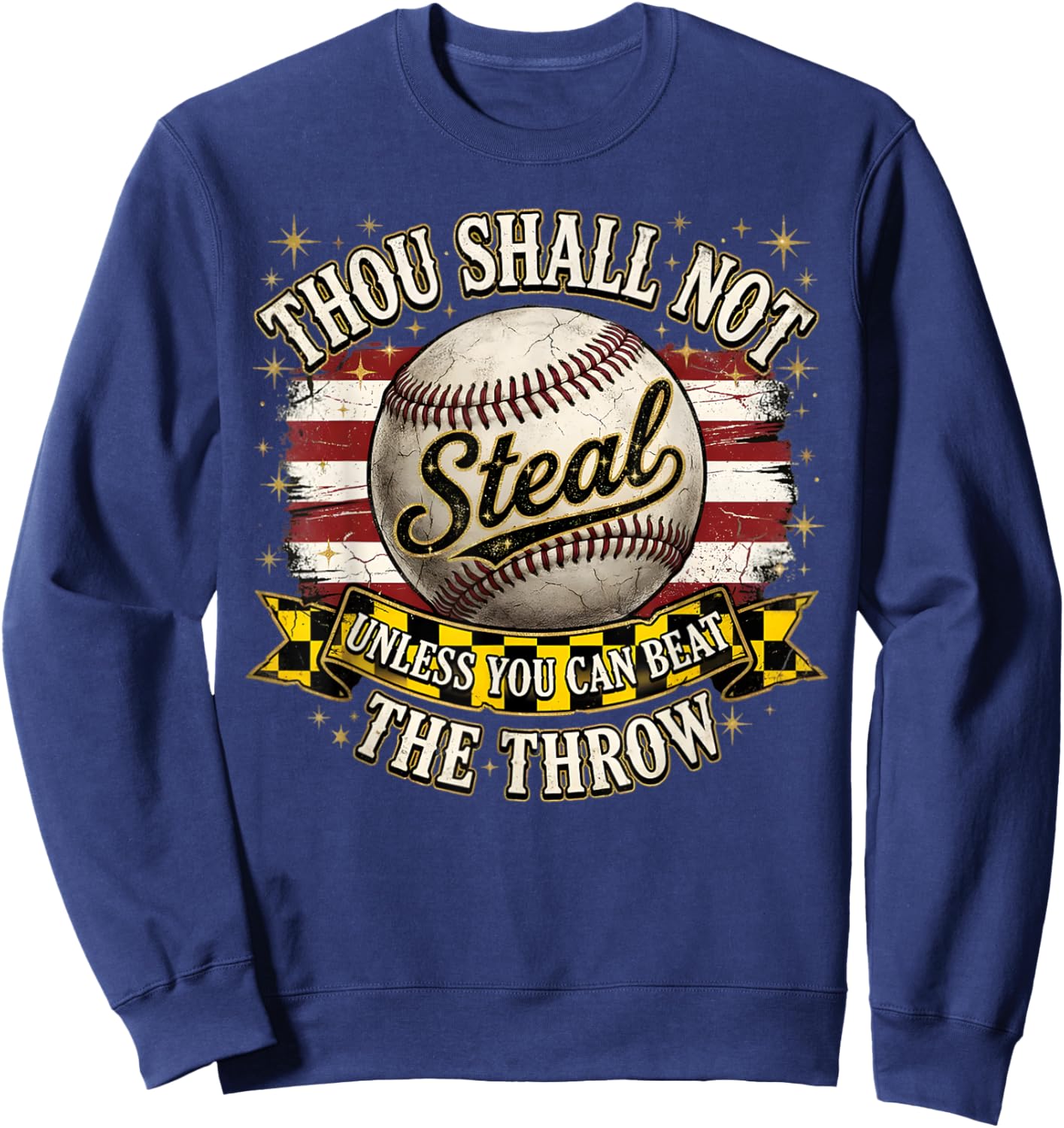 Funny Thou Shall Not Steal Unless You Can Beat The Throw Sweatshirt - Sweatshirt | Navy