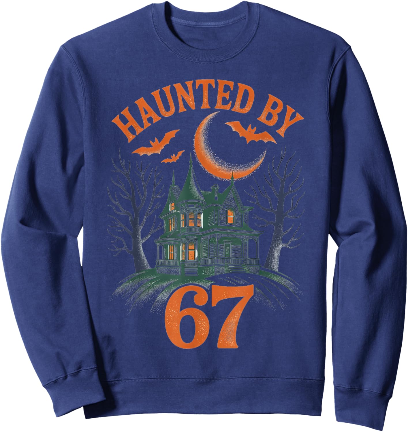 Haunted by 67 Halloween Costume 6 7 Meme Six Seven Sweatshirt - Sweatshirt | Navy