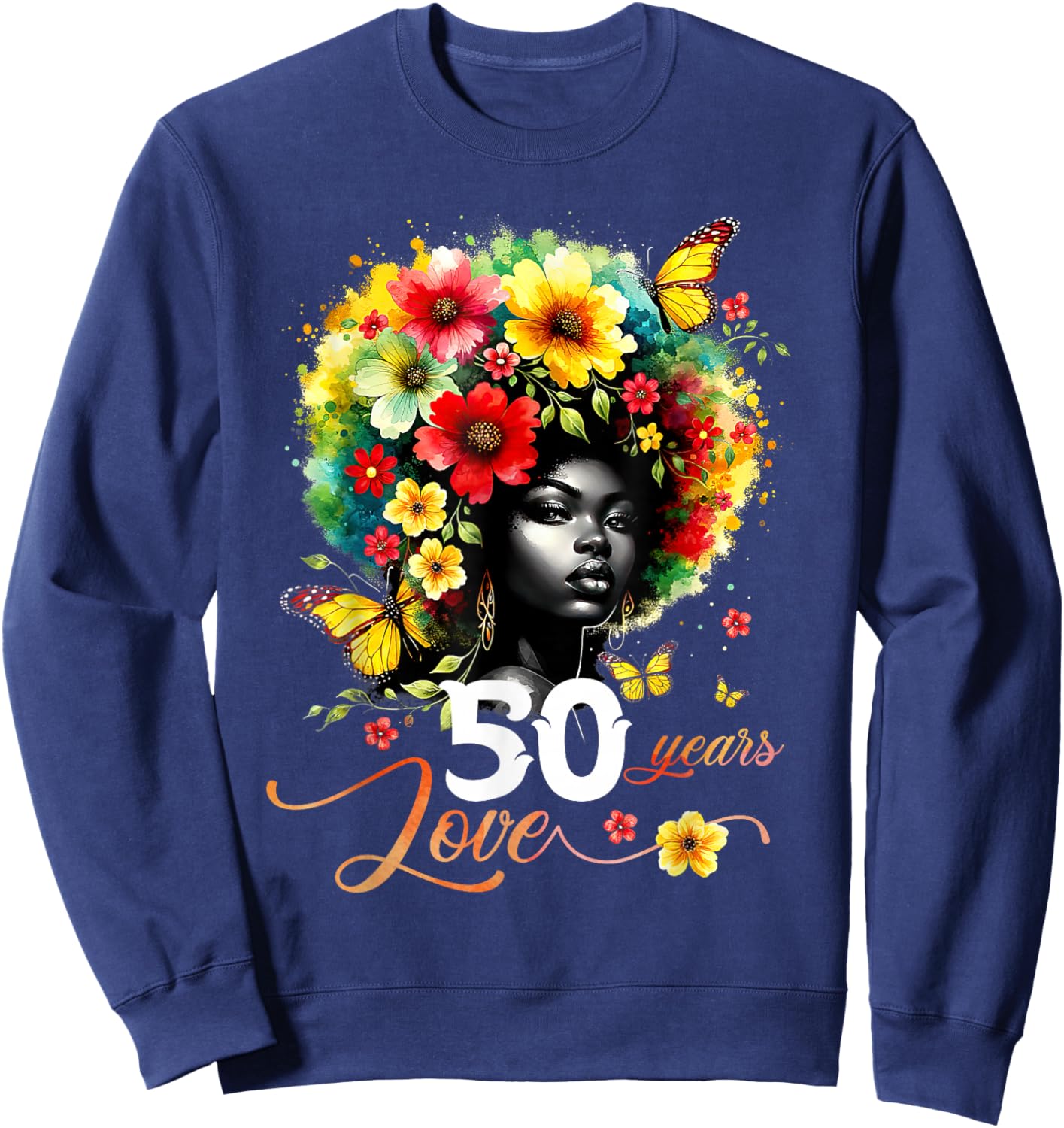 Black Afro Queen 50 Years Love 50th Birthday Butterfly Gift Sweatshirt - Sweatshirt | Navy