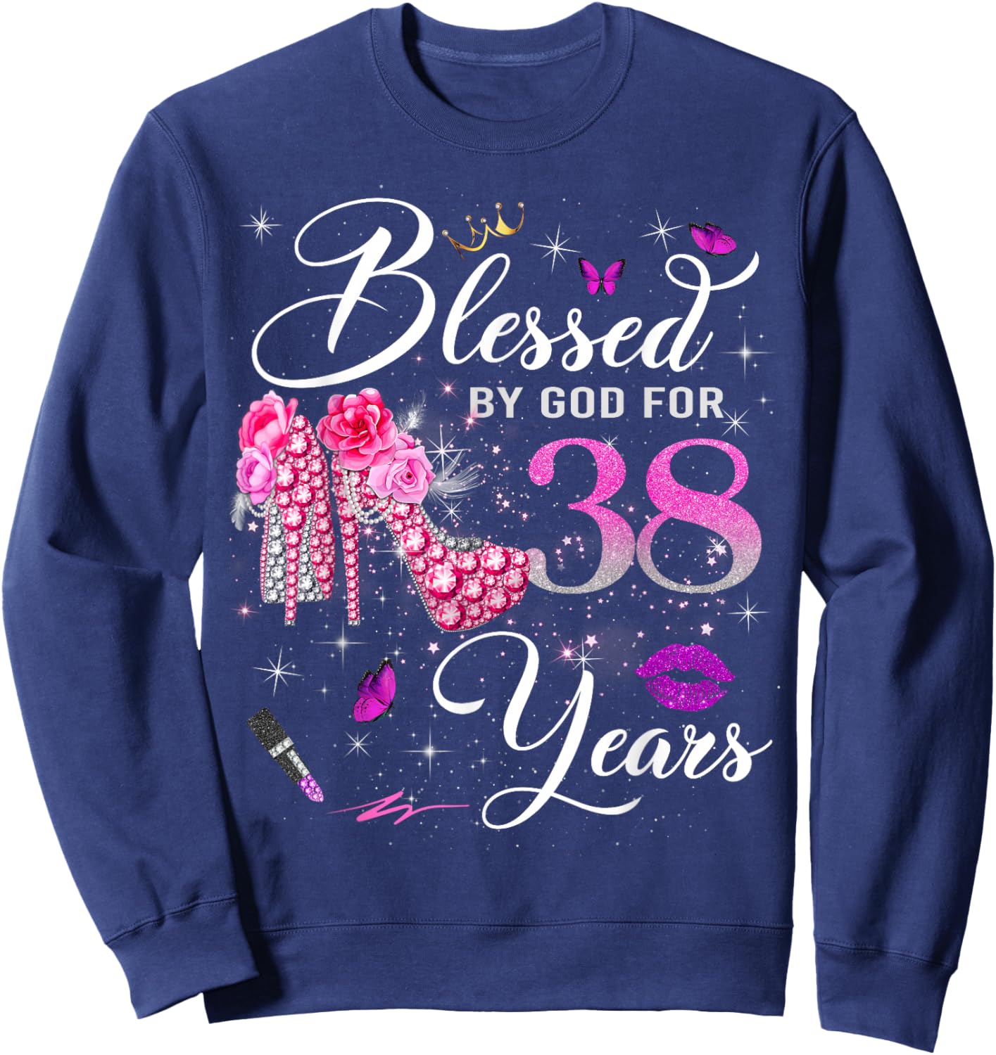 Blessed by God for 38 Years Old Women 38th Birthday Queen Sweatshirt - Sweatshirt | Navy