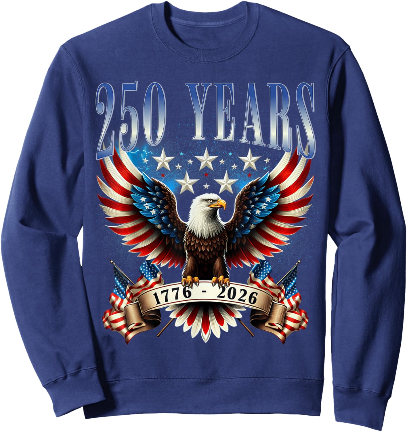 4th of July American Flag Eagle Vintage 250 Years 1776 2026 Sweatshirt - Sweatshirt | Navy