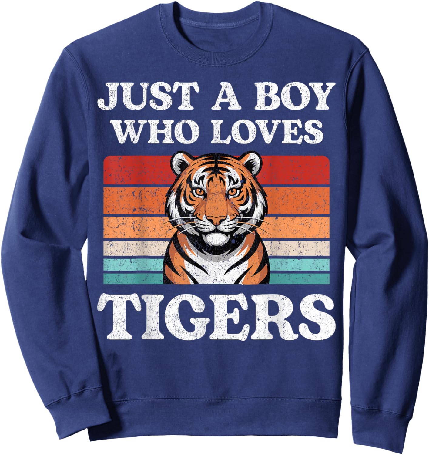 Just A Boy Who Loves Tigers Big Cat Lover Sweatshirt - Sweatshirt | Navy