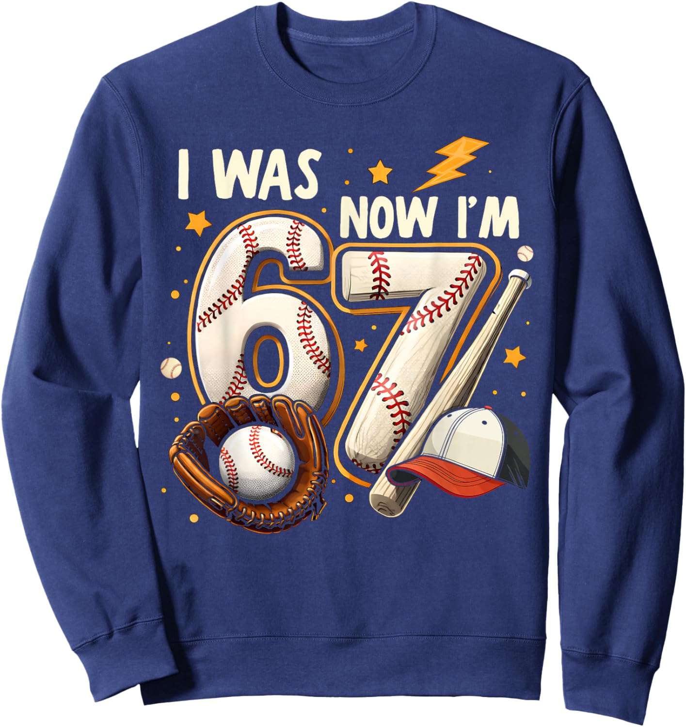 I was 6 Now I'm 7 Birthday Boy Baseball Funny 6 7 Meme Kids Sweatshirt - Sweatshirt | Navy