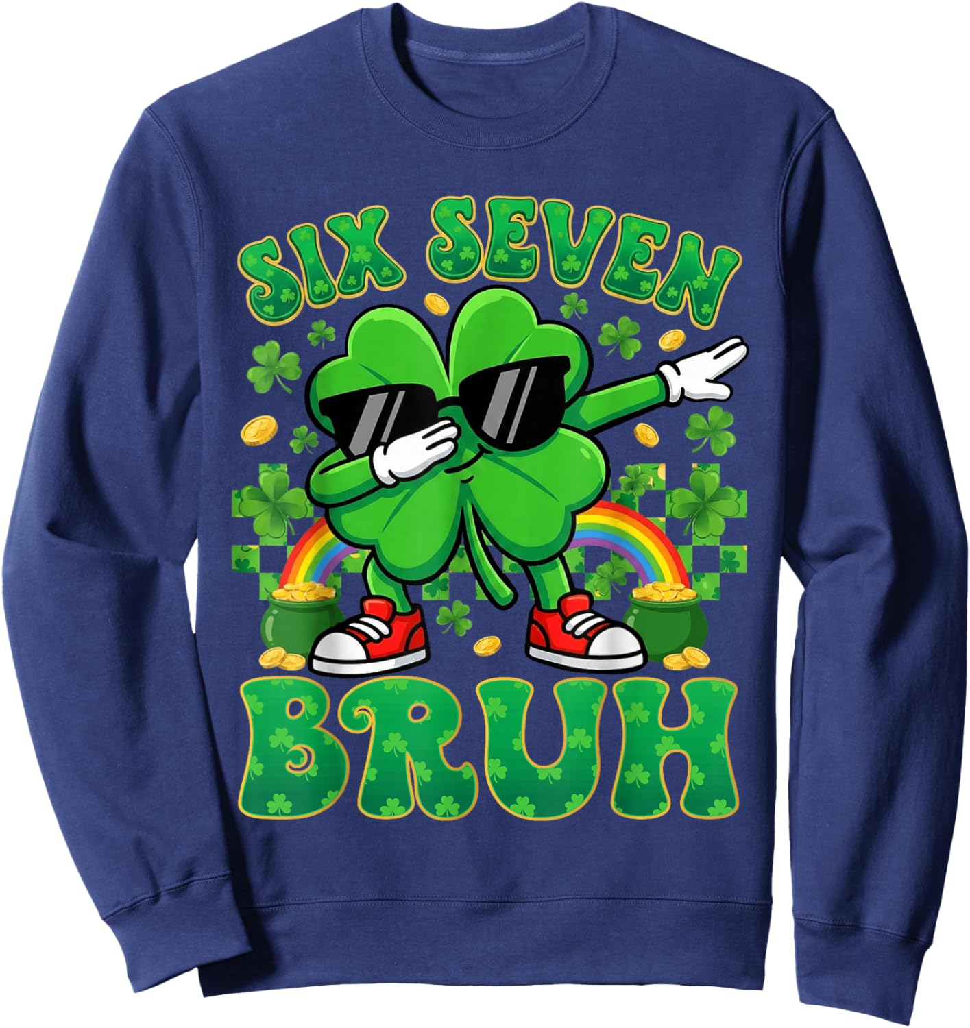 67 St Patricks Day Boys Kids Dabbing Shamrock Six Seven Bruh Sweatshirt - Sweatshirt | Navy