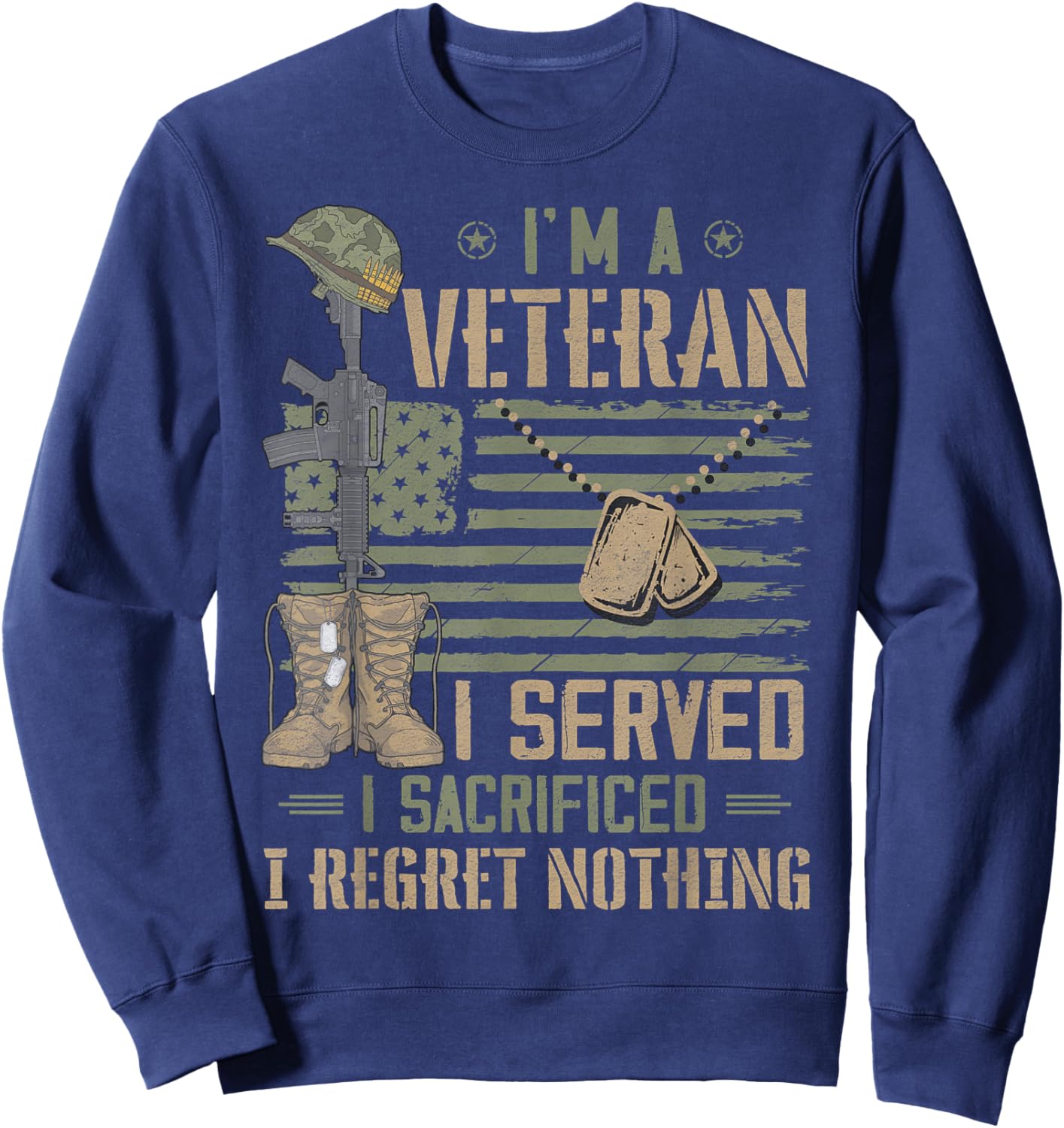 Patriotic Veteran I Served I Sacrificed US Flag Papa Grandpa Sweatshirt - Sweatshirt | Navy