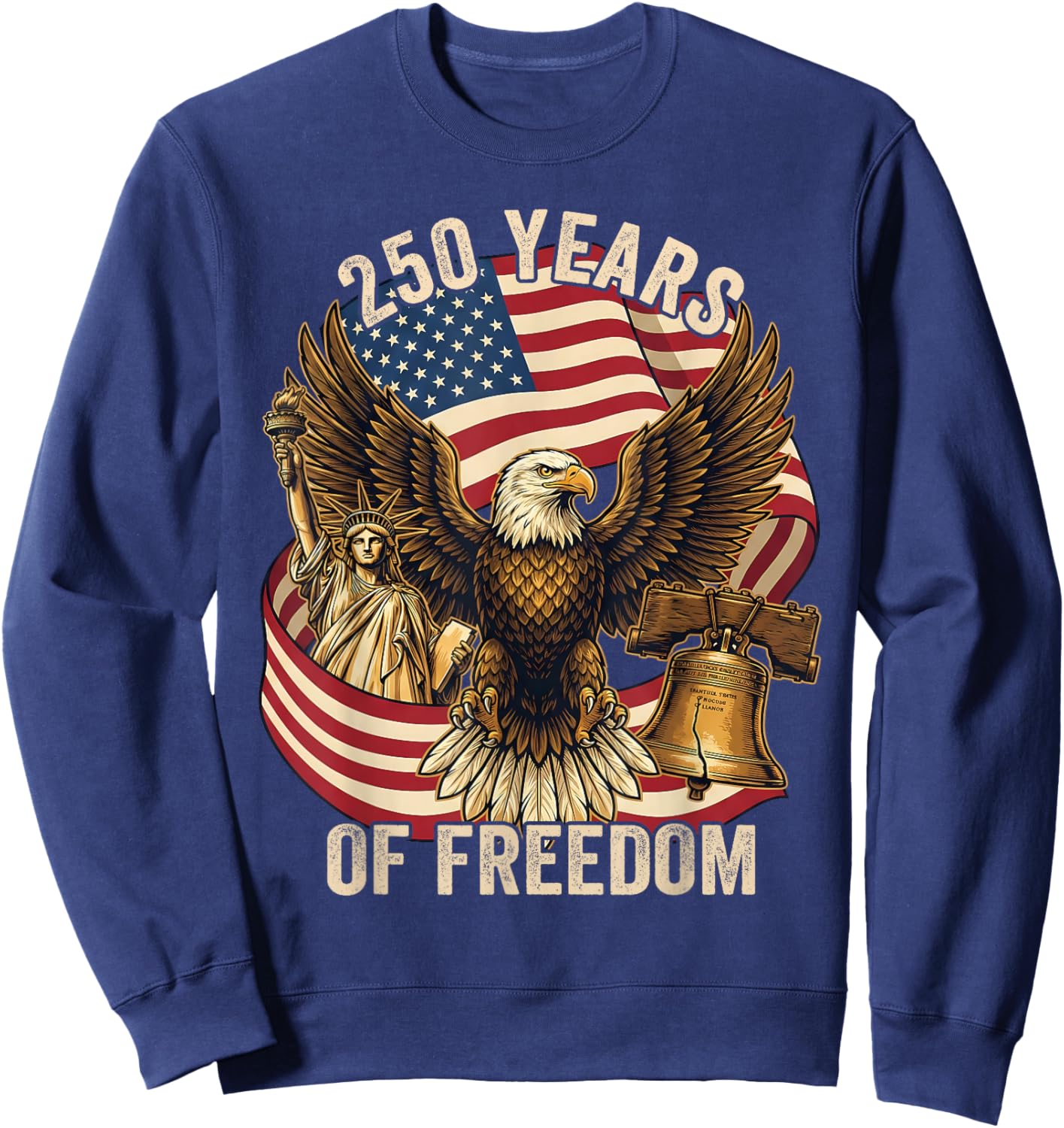 250 Years American 1776-2026 250th Birthday 250th USA Sweatshirt - Sweatshirt | Navy
