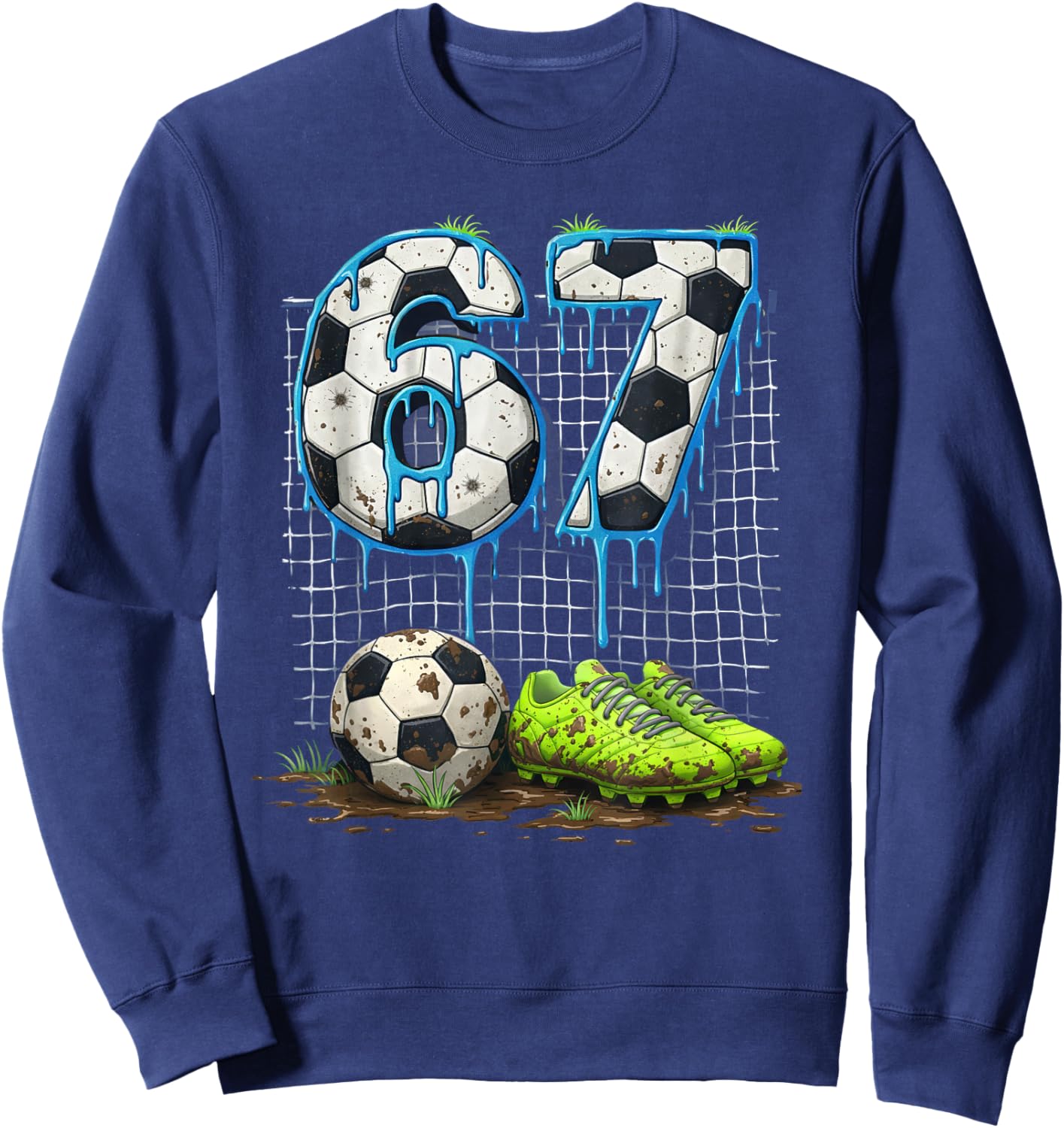 Soccer 67 Six Seven Funny Gen Alpha Meme Drip Sweatshirt - Sweatshirt | Navy