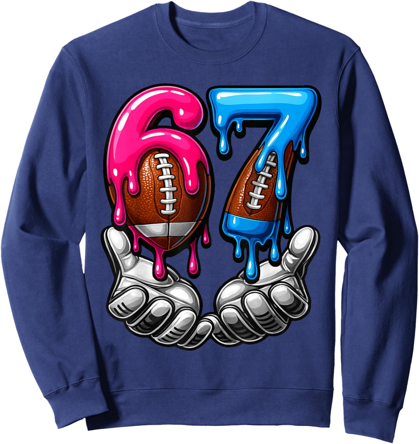Football Six Seven Drip 67 Meme Funny 6-7 Football American Sweatshirt - Sweatshirt | Navy