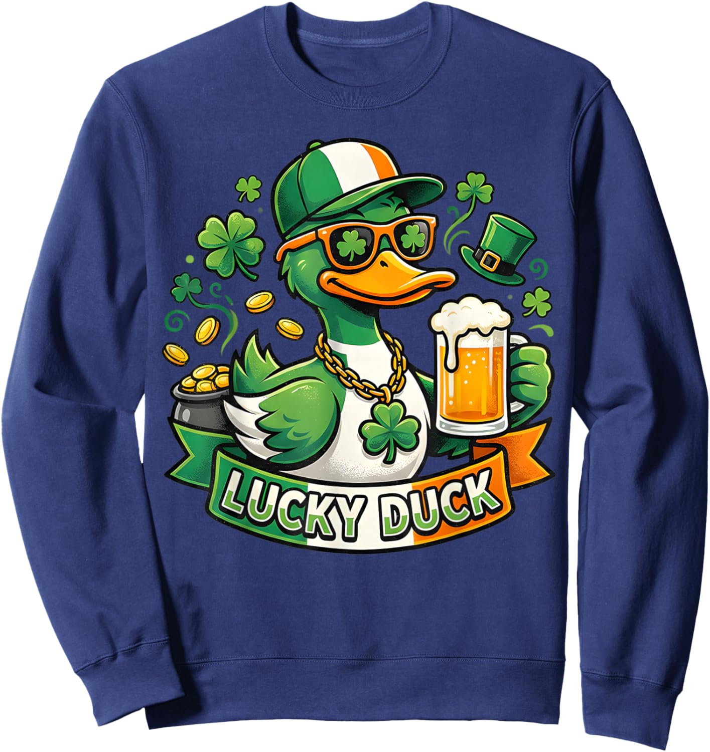 Lucky Duck St Patrick's Day Funny Irish Drinking Party Sweatshirt - Sweatshirt | Navy