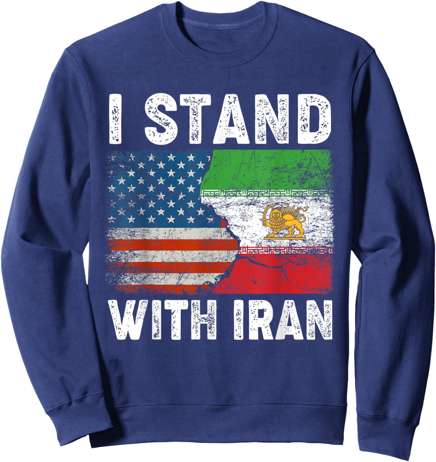 Iranian Flag I Stand with Iran Lion and Sun Flag MIGA Gift Sweatshirt - Sweatshirt | Navy