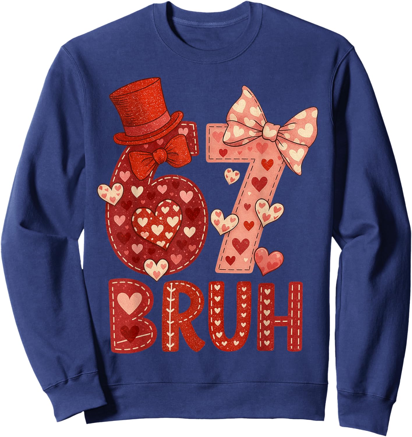 Six Seven 6 7 Valentine Bruh Kids Boys Girls Valentine Meme Sweatshirt - Sweatshirt | Navy