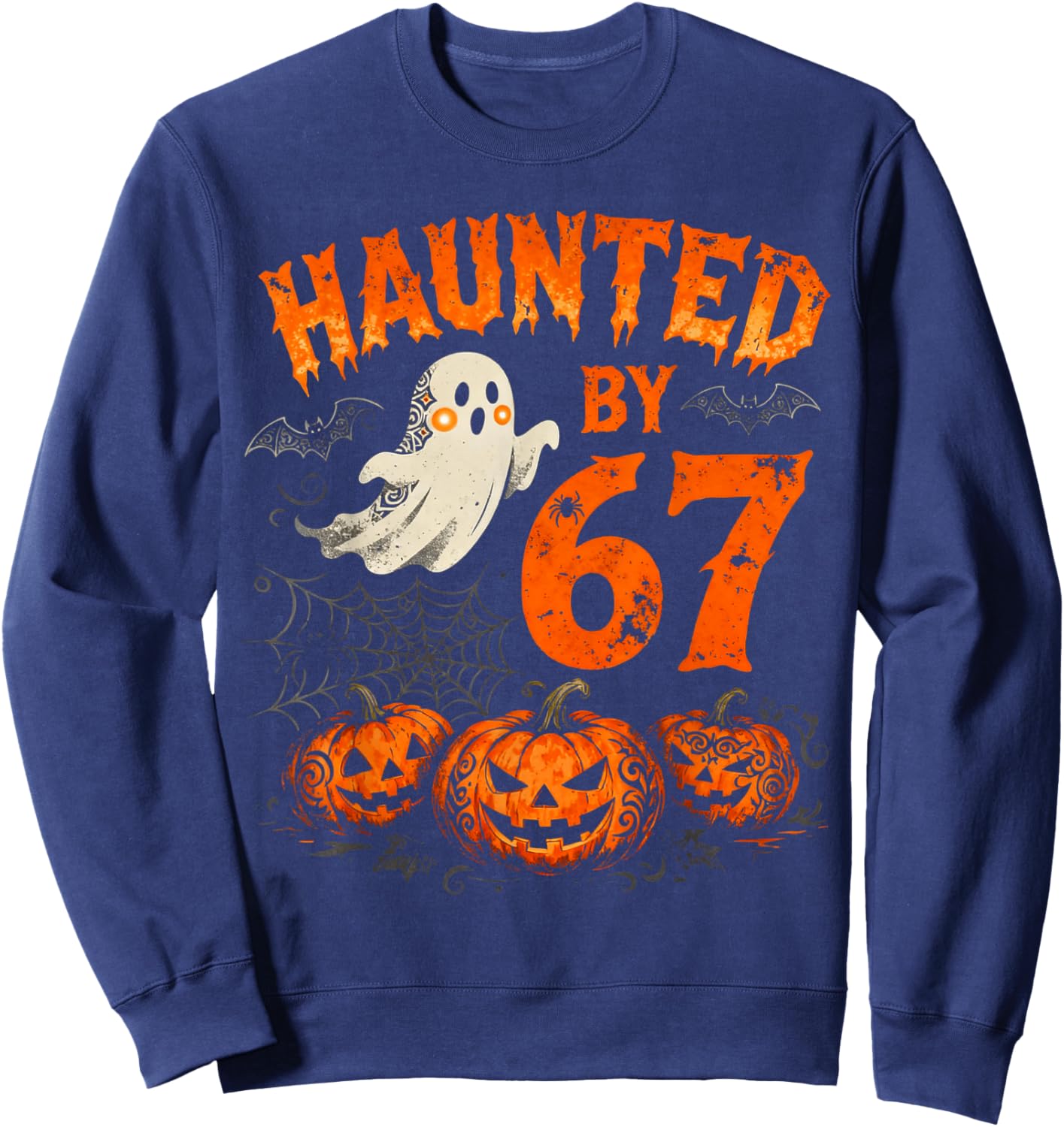 Halloween Haunted by 67 Funny Halloween Ghost Six Seven Meme Sweatshirt - Sweatshirt | Navy