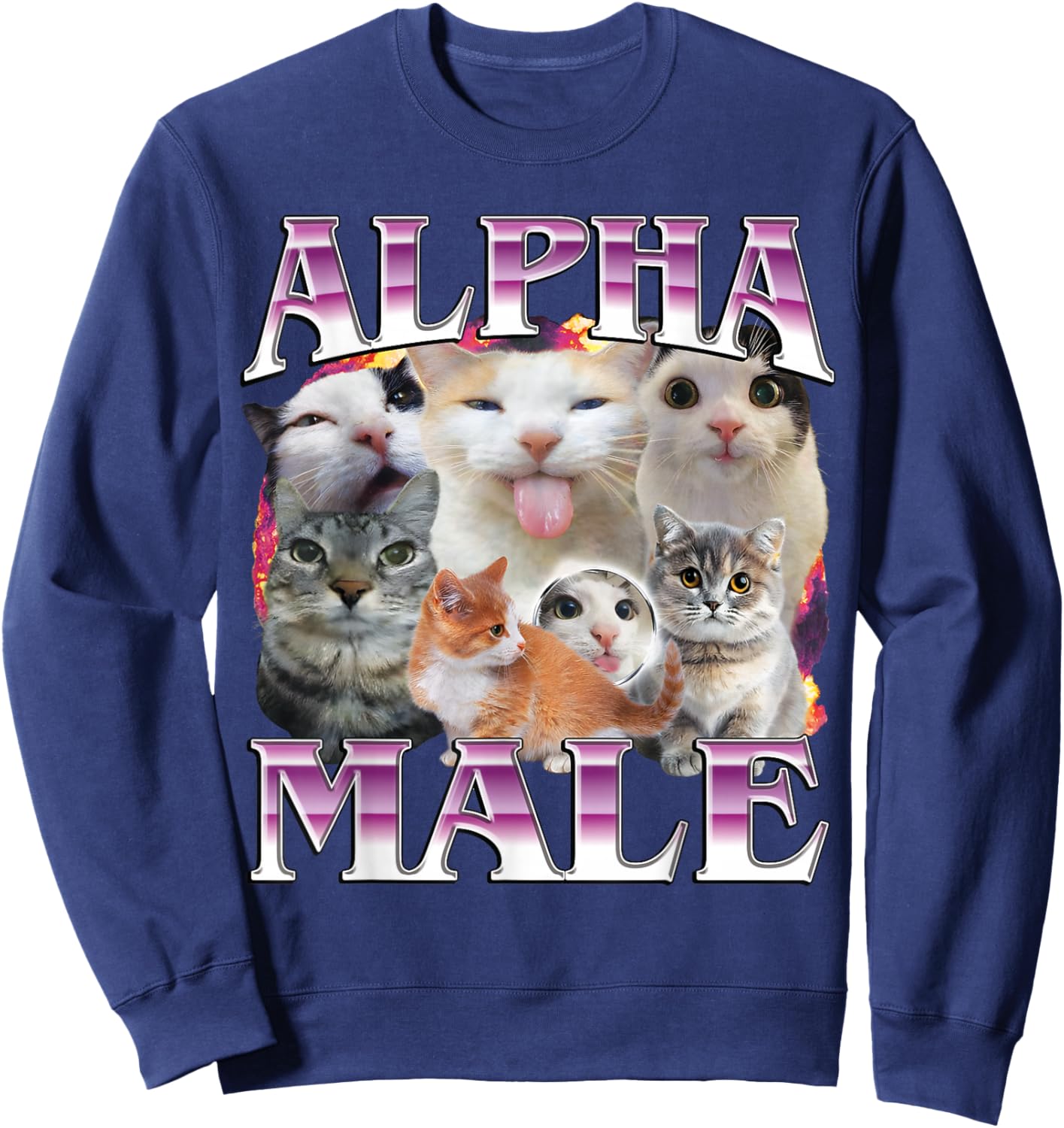 Funny Alpha Male Cat Shirt, Hilarious Cat Meme Cat Lovers Sweatshirt - Sweatshirt | Navy