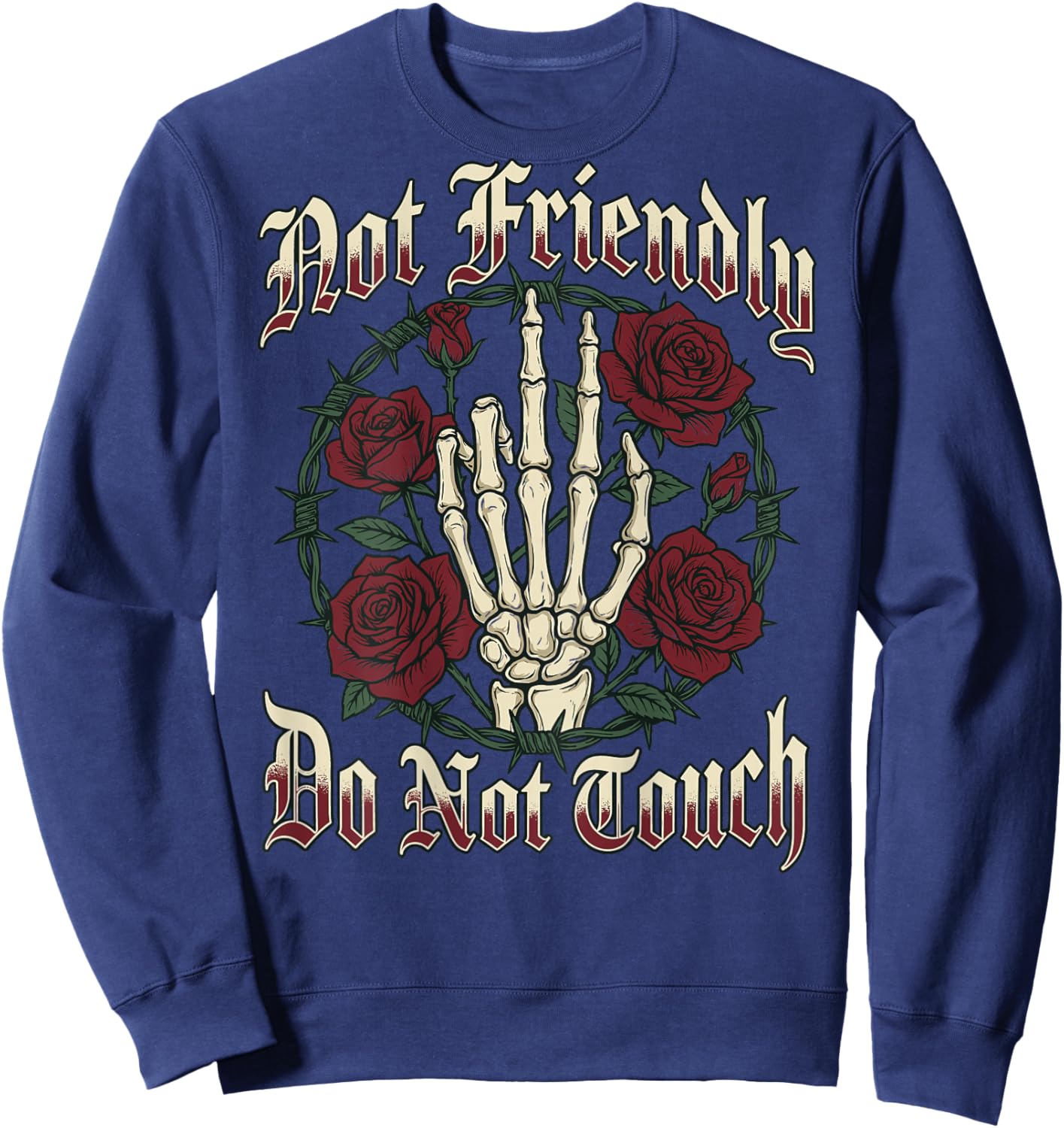 Not Friendly Do Not Touch Skeleton Middle Finger Edgy Design Sweatshirt - Sweatshirt | Navy