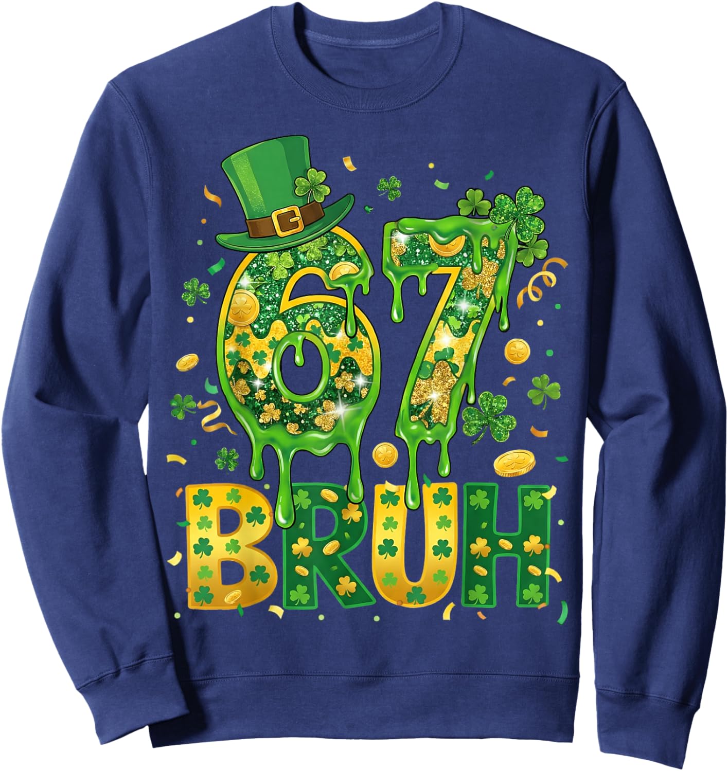 Six Seven Bruh St Patricks Day Boys Kids 67 St Paddys Day Sweatshirt - Sweatshirt | Navy