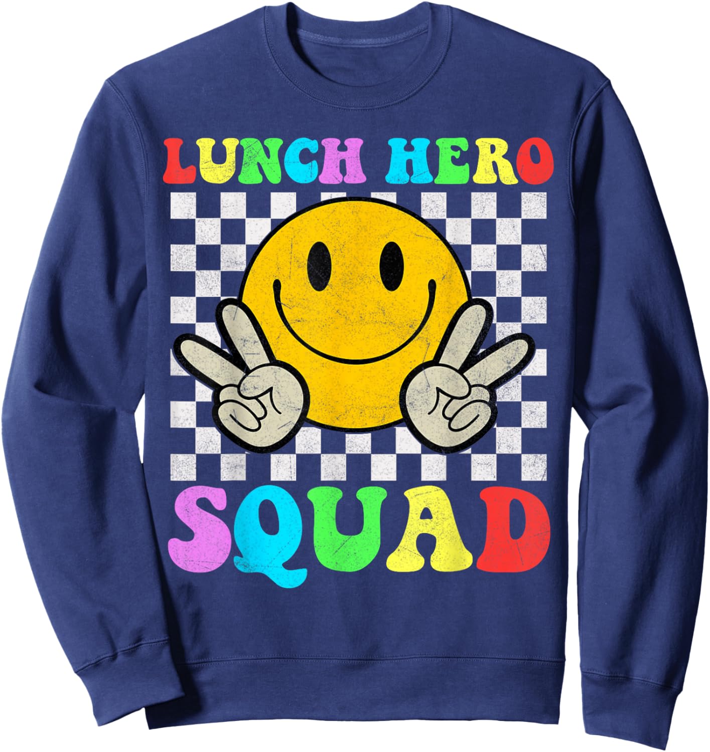 School Lunch Hero Squad Funny Lady Cafeteria Squad Workers Sweatshirt - Sweatshirt | Navy