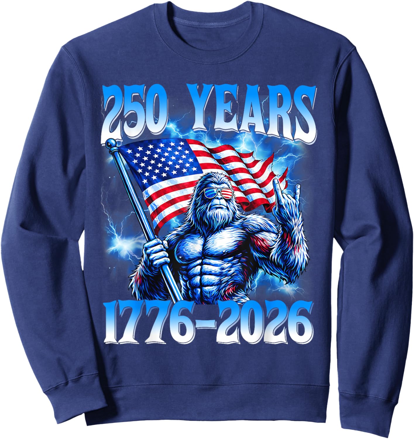 250 Years American 1776 2026 250th USA Patriotic 4th of July Sweatshirt - Sweatshirt | Navy