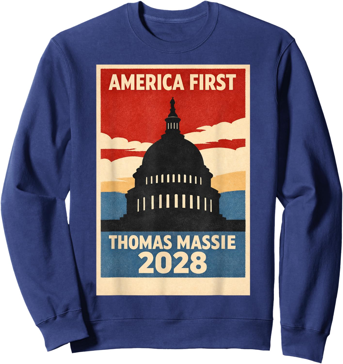 Pon Paul Thomas Massie Election 2028 President America First Sweatshirt - Sweatshirt | Navy