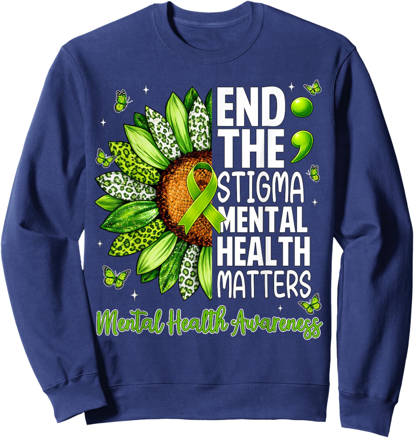 End The Stigma Mental Health Matters Awareness Brain Illness Sweatshirt - Sweatshirt | Navy