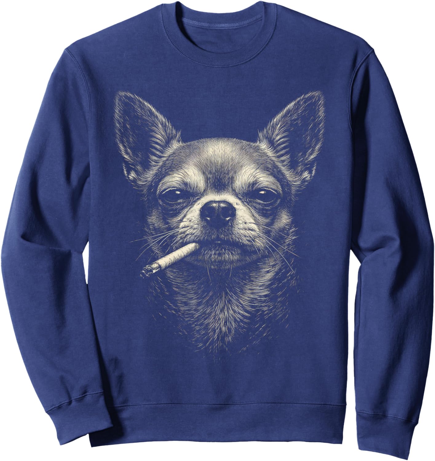 Dog Smoking Cigarette Funny Chihuahua Meme Got That Dog Men Sweatshirt - Sweatshirt | Navy