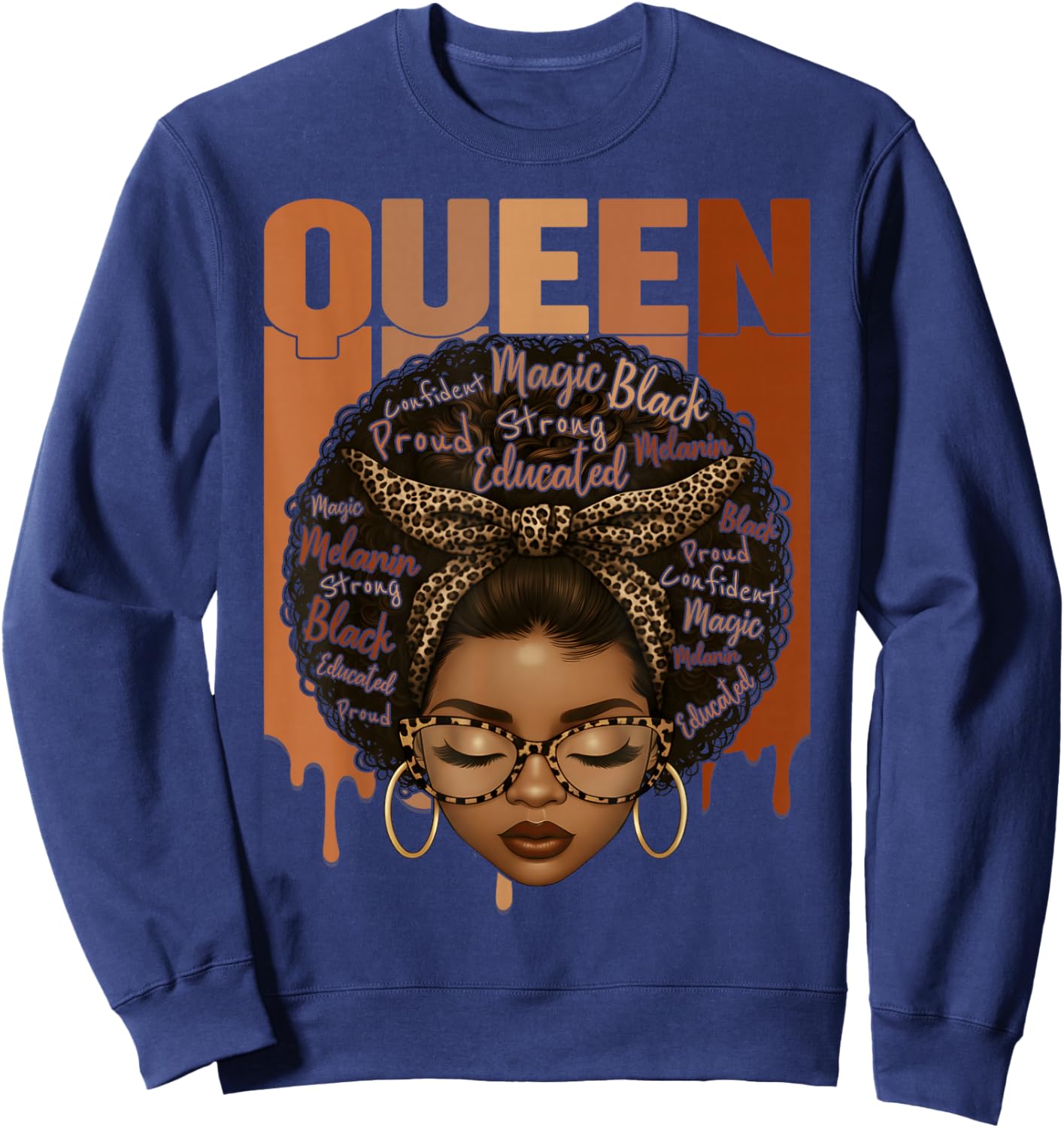 Black Woman Educated Strong Black History Month Girl Women Sweatshirt - Sweatshirt | Navy